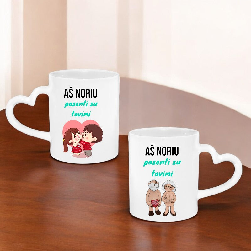 Mugs " I want to get old with You"