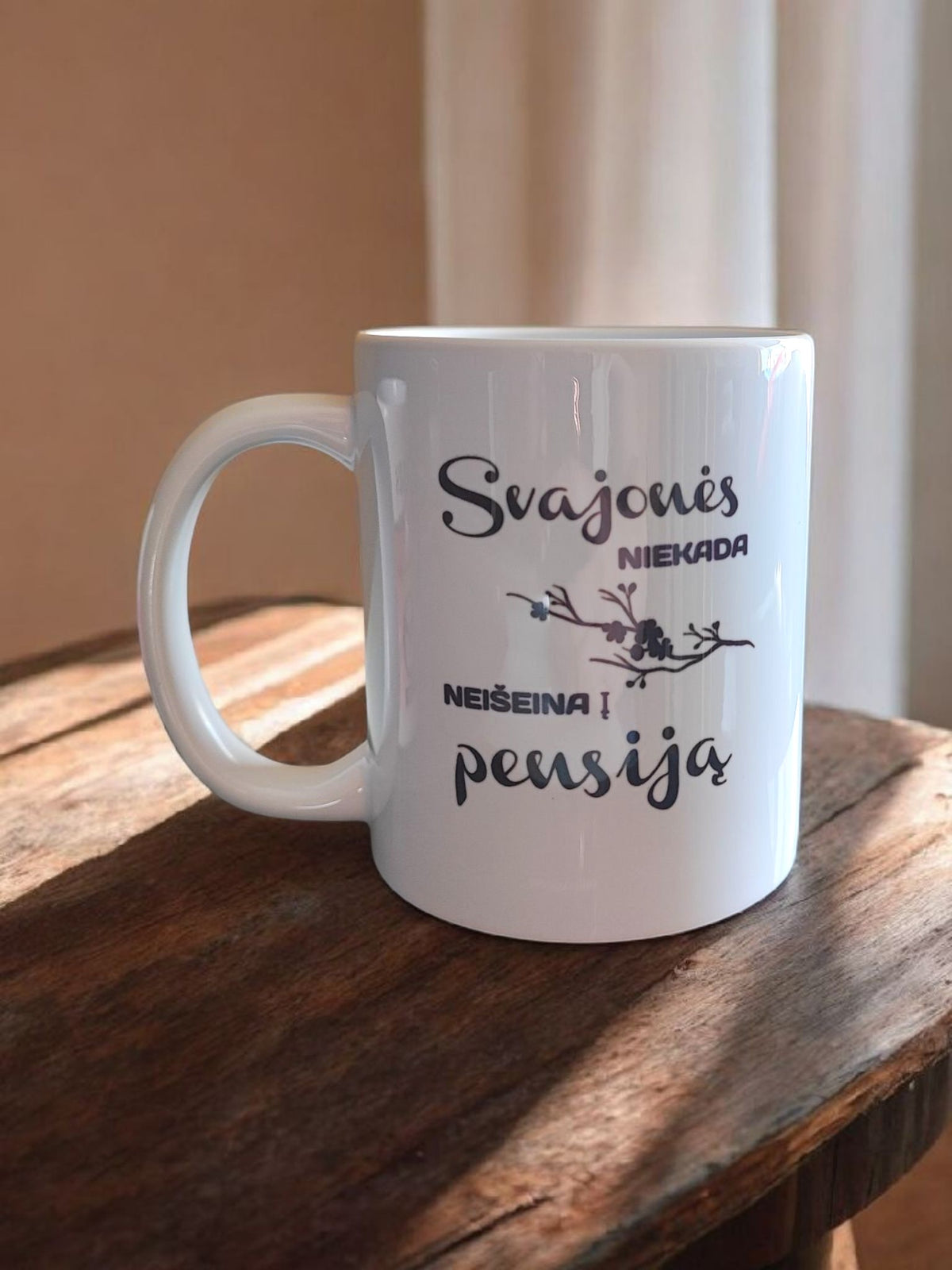 Puodelis Svajonės niekada neišeina į pensiją